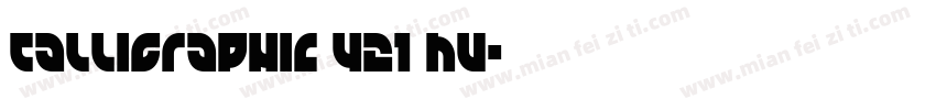 Calligraphic 421 HU字体转换